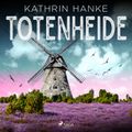 Totenheide (Katharina von Hagemann, Band 9)