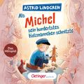 Als Michel sein hundertstes Holzmännchen schnitzte