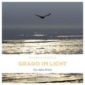 Grado im Licht