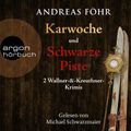 Karwoche & Schwarze Piste