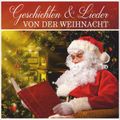 Geschichten & Lieder von der Weihnacht