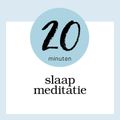 Slaap Meditatie: 20 Minuten Voor Diepe Slaap