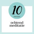 Ochtend Meditatie