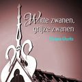 Witte zwanen, grijze zwanen