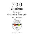 700 citations des grands écrivains français du XXe siècle