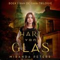 Hart van glas