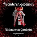 Kerst: Wonderen gebeuren