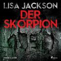 Der Skorpion: Thriller (Ein Fall für Alvarez und Pescoli 1)