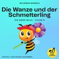 Die Wanze und der Schmetterling (Die Biene Maja, Folge 8)