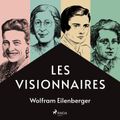 Les Visionnaires