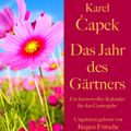 Karel Čapek: Das Jahr des Gärtners