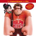 Ralph reichts (Hörspiel zum Disney Film)