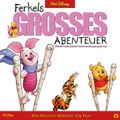 Ferkels Grosses Abenteuer (Das Original-Hörspiel zum Disney Film)