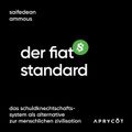 Der Fiat-Standard