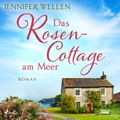 Das Rosencottage am Meer (Schottische Herzen, Band 1)