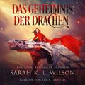 Das Geheimnis der Drachen (Tochter der Drachen 3) - Drachen Hörbuch