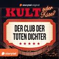 Kult oder Käse? - "Der Club der toten Dichter"