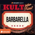 Kult oder Käse - "Barbarella"