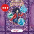 Nevermoor 2 Teil 2. Das Geheimnis des Wunderschmieds