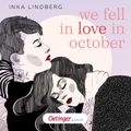 we fell in love in october