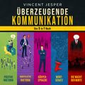 Überzeugende Kommunikation – Das 5 in 1 Buch: Positive Rhetorik | Manipulative Rhetorik | Die Psychologie der Körpersprache | Wortschatz erweitern und verbessern | Die Macht der Worte