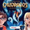 Calidragos 1. Der Ruf des Drachen