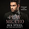 Play me, CEO!: Schwanger vom Milliardär (Big Boss Billionaire 2)