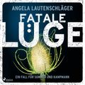 Fatale Lüge