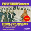 Sherlock Holmes und die Hermelinbrüder (Seine weltberühmten Abenteuer, Folge 7)