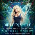 Die Feenspiele 1 - Fantasy Hörbuch