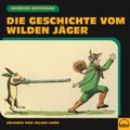 Die Geschichte vom wilden Jäger