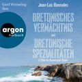 Bretonisches Vermächtnis & Bretonische Spezialitäten