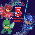 Pyjamasankarit - 5 minuutin tarinoita