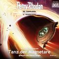 Perry Rhodan Neo 307: Tanz der Magnetare