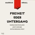 Freiheit oder Untergang