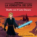 Star Wars: La Vendetta dei Sith: Duello con il Lato Oscuro