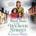 Hard Times on Weaver Street