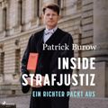 Inside Strafjustiz: Ein Richter packt aus