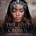 The Lost Crown, Band 2: Wer das Schicksal zeichnet