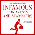 Infamous Con Artists and Scammers: