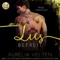 SPIN ME LIES: Befreit (Mafia-Liebesroman)