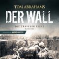 DER WALL (Traveler 3)