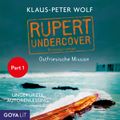 Rupert Undercover. Ostfriesische Mission [Band 1, (Ungekürzt), Part 1]