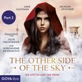 The other side of the sky. Die Göttin und der Prinz [Band 1, Part 2]