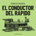 El conductor del rápido