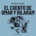 El cuento de Omar y Dilaram