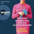 Florence Butterfield und die Nachtschwalbe