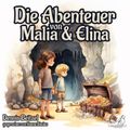 Die Abenteuer von Malia und Elina