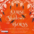 Curse of Shadows and Thorns - Geliebt von meinem Feind