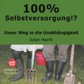 100% Selbstversorgung!?